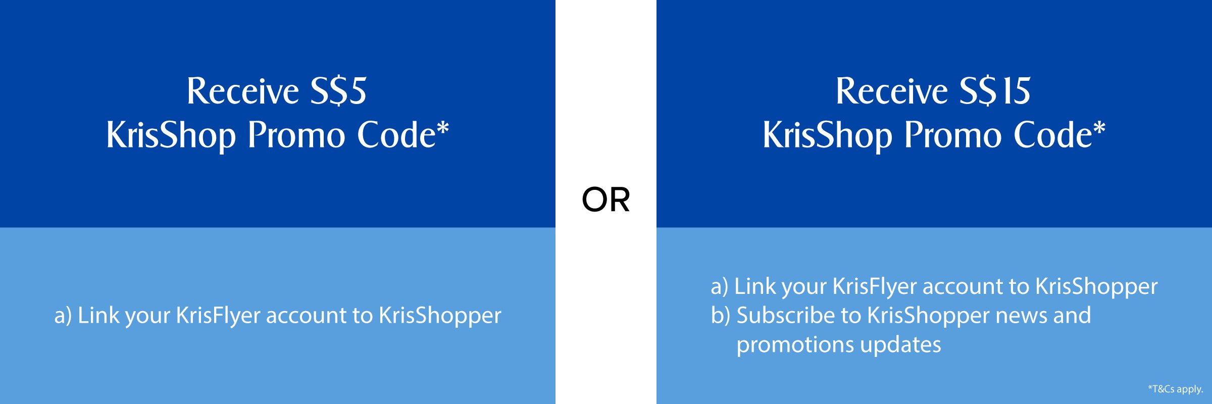 KrisShopper's Welcome Bonus - Up to S$15 off promo code