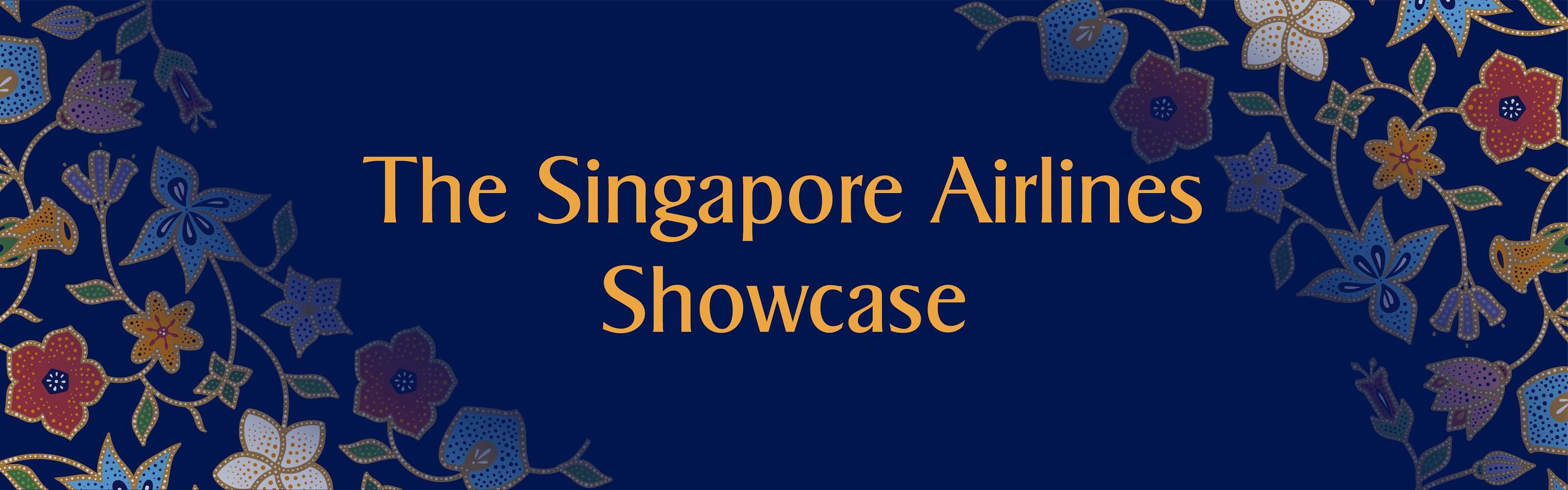 The Singapore Airlines Showcase